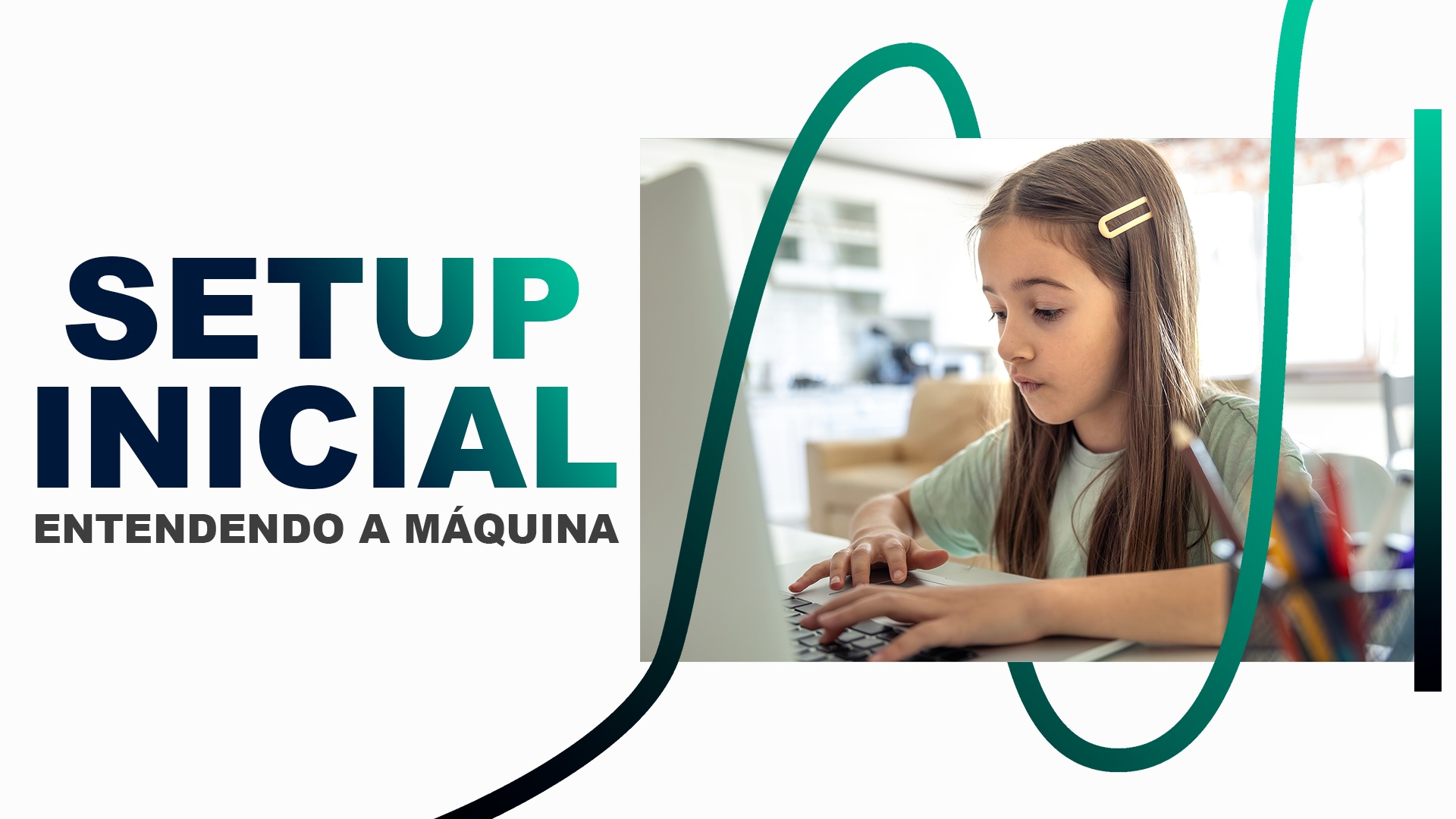 Curso: O Início de Tudo